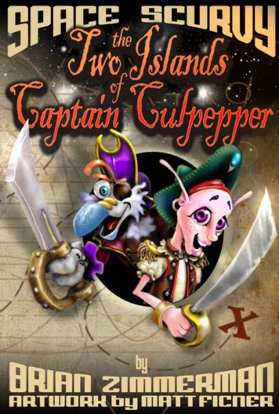 SPACE SCURVY The Two Islands of Captain Culpepper COMING SOON
